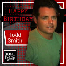 Happy Birthday to Corbett Restaurant Group President, Todd Smith!