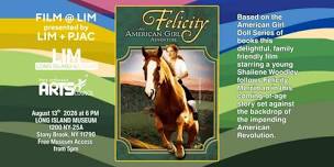 2026 FILM@LIM - FELICITY AN AMERICAN GIRL ADVENTURE