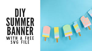 Download Summer Svg Make A Popsicle Banner The Country Chic Cottage