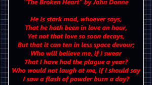 The Broken Heart John Donne Poem Text Lyrics Words Best Top Read Along Youtube