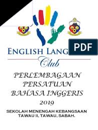 Smk tengku ampuan jemaah 5.6 km. Perlembagaan Persatuan Bahasa Inggeris English Club 2019 Sekolah Menengah Kebangsaan Tawau Ii