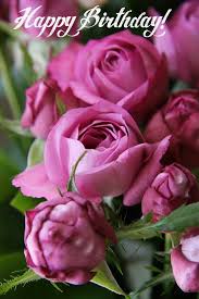Birthday Flowers For Mom Images Pin By Kathleen Skoblicki On Happy Birthday Happy Birthday Greetings Happy Birthday Birthday Flowers