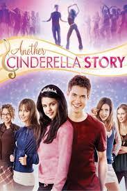La Nueva Cenicienta 2 Cinderella Story Movies Selena Gomez Movies Another Cinderella Story