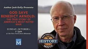 Jack Kelly Presents: God Save Benedict Arnold: The True Story of America's  Most Hated Man