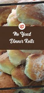 No Yeast Dinner Rolls Recipe Dinner Rolls No Yeast Dinner Rolls Bread Recipes Homemade