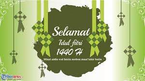 Shalat idul fitri akan diselenggarakan di kbri brussels (avenue de tervuren. 35 Ucapan Selamat Hari Raya Idul Fitri 2019 Bahasa Indonesia Bahasa Inggris Cocok Dikirim Ke Teman Tribunnews Com Mobile