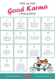Take The 14 Day Good Karma Challenge Instant Karma Karma Spiritual Quotes