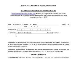 Bonus Tv Decoder Di Nuova Generazione Il Modulo Per La Richiesta Di Riconoscimento Del Contributo Corriere It