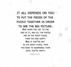 Maybe you would like to learn more about one of these? Puzzle Pieces Inspirational Quotes Quotesgram