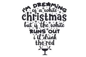 Download I M Dreaming Of A White Christmas But Svg Cut Files Sale Svg Cut Files Graphics Creative Market Yellowimages Mockups