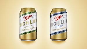 Miller High Life Miller High Life Life Redesign High Life