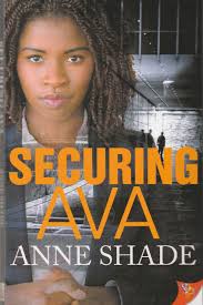 Securing Ava by Anne Shade
