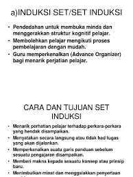 Fokus kajian dalam membuat perancangan untuk kajian ini, beberapa perkara perlu dilakukan, iaitu mendefinisikan konteks whole brain teaching. A Induksi Set Set Induksi