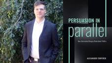 Persuasion in Parallel: Alexander Coppock's New Book Argues in ...