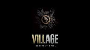 Resident Evil Village 2021 Resident Evil Evil Resident