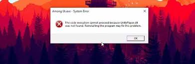 How To Fix Among Us Unityplayer Dll Not Found Caffeinatedgamer