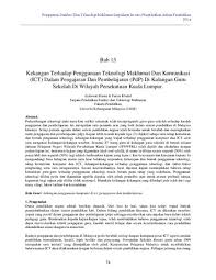 Teknologi pendidikan adalah studi dan etika praktik untuk memfasilitasi dan meningkatkan kinerja belajar. Penggunaan Teknologi Maklumat Dalam Pengajaran Dan Pembelajaran Perkasa Kemahiran Dalam Pengajaran Melalui Teknologi Dalam Praktik Pembelajaran Jarak Jauh Guru Perlu Menguasai Pengetahuan Pedagogi Pengetahuan Konten Dan Pengetahuan Teknologi