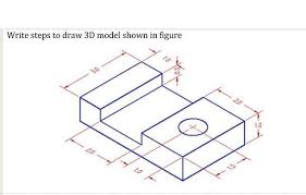 Finally, fix the sides in place with glue or tape. Write Steps To Draw 3d Model Shown In Figure Brainly In