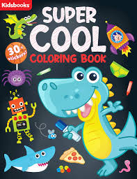 My numbers, colours and shapes toddler colouring book with the learning bugs: Super Cool Coloring Book 96 Pages Of Super Cool Fun Includes 30 Stickers Super Color Books Color Learn Kidsbooks Publishing Rainstorm Publishing 9781628858686 Amazon Com Books