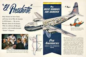 Vintage Ad For Pan American Airways El Presidente To South America Advertising Vintage Travel Posters El Presidente