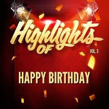 Happy Birthday Jessica Song Happy Birthday Jessica Mp3 Download Happy Birthday Jessica Free Online Highlights Of Happy Birthday Vol 3 Songs 2018 Hungama
