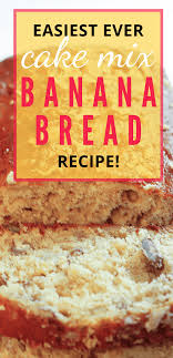 Easy 4 Ingredient Cake Mix Banana Bread Snug Cozy Life Recipe In 2020 Cake Mix Banana Bread Banana Bread Recipe Easy Moist Easy Banana Bread Recipe