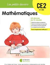 Les Petits Devoirs Mathematiques Ce2 En 2020 Mathematiques Ce2 Devoirs Ce2 Ce2