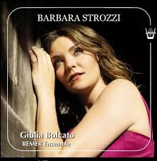 E pazzo il mio core, Barbara Strozzi