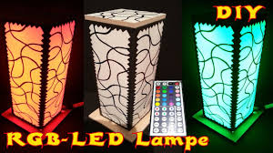 Diy Rgb Led Lampe Selber Machen Tutorial Youtube