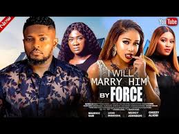 I WILL MARRY HIM BY FORCE