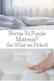See What Mattress We Recommend Nectar Vs Purple Purple Mattress Best Crib Mattress Best Mattress