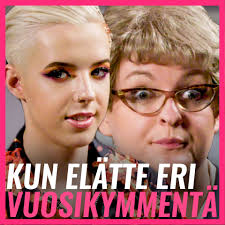 KUN ELÄTTE ERI VUOSIKYMMENTÄ