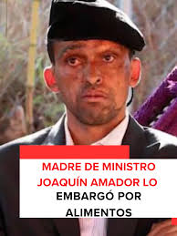 Madre de ministro Joaquín Amador lo embargó por alimentos #NoticiasHonduras