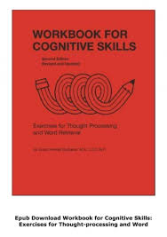 >>> click here for this special free offer. Epub Download Workbook For Cognitive Skills Exercises For Thought Processing And Word Retrieval 40 William Beaumont Speech And Language 41 Full Free Collection