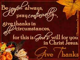 Check spelling or type a new query. 1 Thessalonians 5 18 Give Thanks To The Lord In All Things Tell The Lord Thank You
