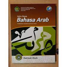 Buku teks pelajaran pai dan bahasa arab pada madrasah terdiri dari; Buku Siswa Madrasah Aliyah Bahasa Arab Kelas 12 K13 Kemenag Shopee Indonesia