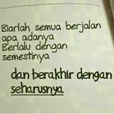 Apa Adanya Semestinya Seharusnya Islamic Quotes Kata Kata Indah Kata Kata Motivasi