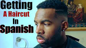 Maybe you would like to learn more about one of these? Barber Terms In Spanish Getting A Haircut In A Spanish Speaking Country Youtube