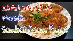 Goreng berlada,cara masak ikan talapia,ikan goreng sambal tumis,ikan masak merah. Ikan Talapia Masak Sambal Asam Pedas Youtube