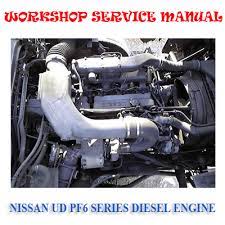 Nissan Ud Pf6 Pf6t Series Diesel Engine Workshop Servi Marvelstar2010 Diesel Engine Engineering Diesel