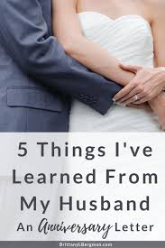 The sweetest ways to celebrate your anniversary at. What I Ve Learned From My Husband An Anniversary Letter Brittany L Bergman