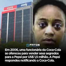 Em 2006, uma funcionária da Coca-Cola chamada Joya Williams tentou vender  segredos comerciais da empresa para a rival Pepsi por 1,5 milhão de  dólares. Entre os materiais oferecidos estavam documentos confidenciais e