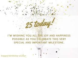 25th Birthday Wishes Happy Birthday Wisher