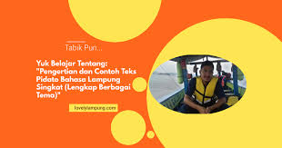 Kita menjadi harapan masa depan dari langkah negeri ini. Pengertian Dan Contoh Teks Pidato Bahasa Lampung Singkat Lengkap Berbagai Tema Lovely Lampung