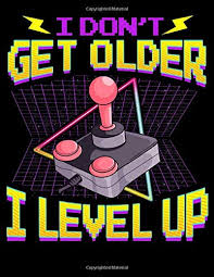 Expressing best wishes for birthday has never been easier with these 100 best happy birthday wishes for family and friends. I Don T Get Older I Level Up Funny Gaming I Don T Get Older I Level Up Gamer Birthday 2020 2024 Five Year Planner Gratitude Journal 5 Years Reflection With Stoic