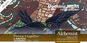 Opening Night: 'Piecing it Together' by Sally Purdy