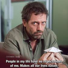 expectations house m d house md quotes house md gregory house