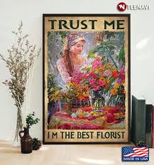 Vintage Smiling Woman With Flowers Painting Trust Me I M The Best Florist Canvas Poster Teenavi