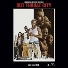 Various Artists Cut Throat City Original Motion Picture Soundtrack Lyrics And Tracklist Genius