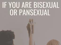 For most people, the difference between bisexuals and pansexuals is a matter of semantics. 10 Ways To Know If You Are Bisexual Or Pansexual Pairedlife